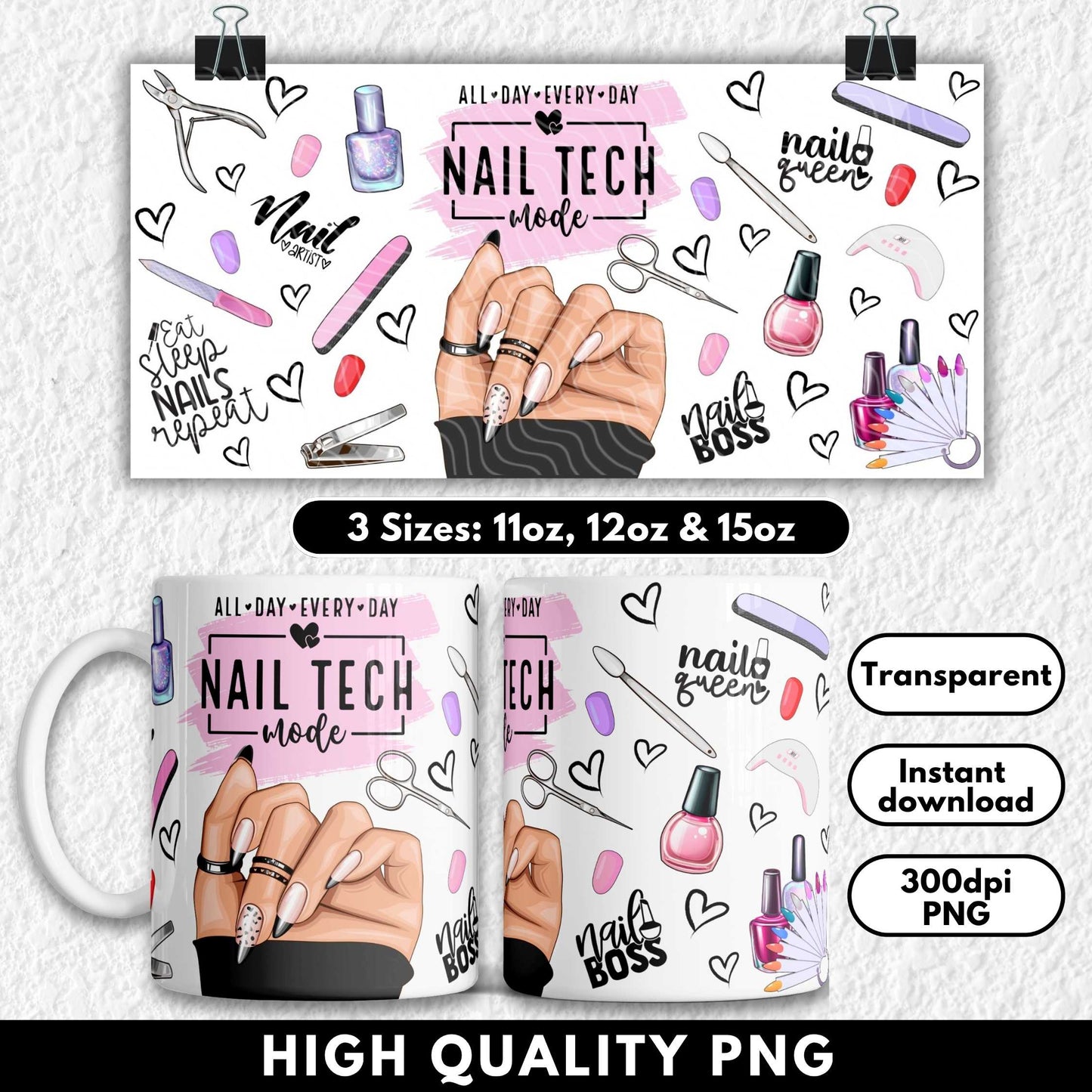 Vibrant nail tech-themed sublimation design for 11oz–15oz mugs. Features illustrated tools like clippers, files, buffers, polish bottles, UV lamp, glitter nails, and glam hand pose with statement rings. “Nail Tech Mode” text in bold over a blush pink brushstroke. A fun, bold, and modern design perfect for nail technicians, salons, or self-care lovers who live for nails and boss vibes.