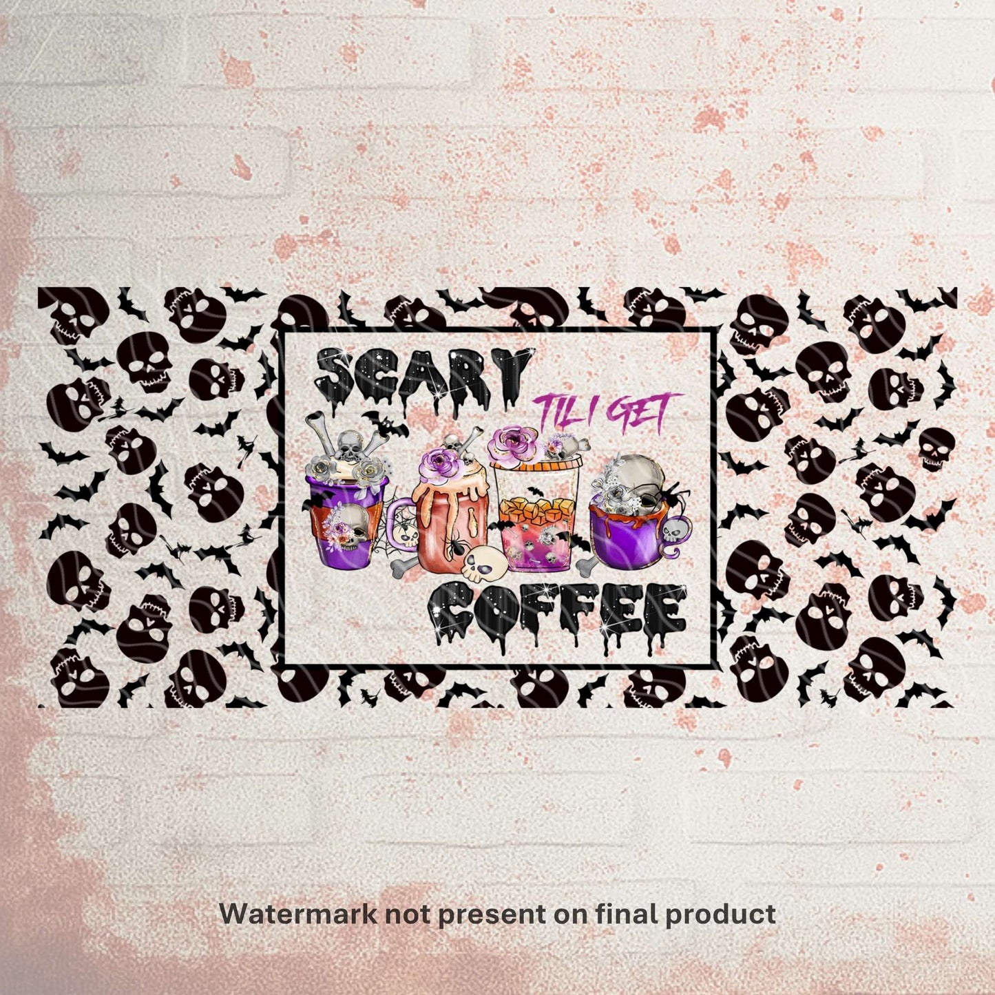 Scary Until I Get Coffee | Can UV DTF Wrap