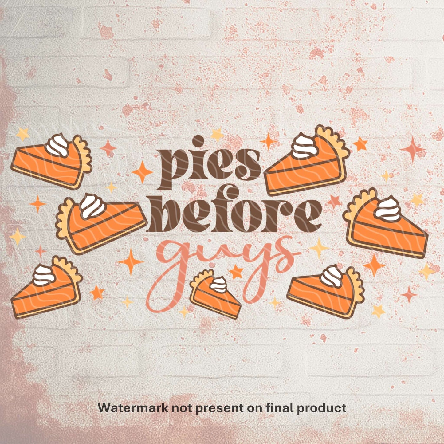 Pies Before Guys | Can UV DTF Wrap