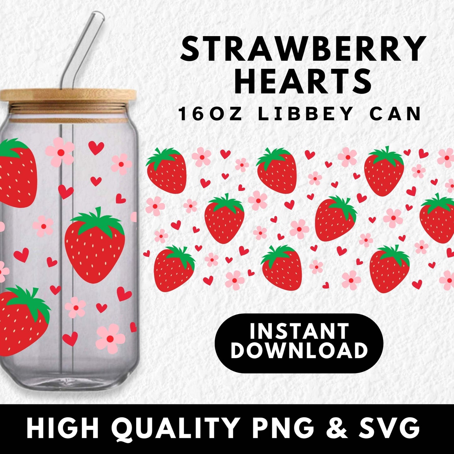 cute 16oz libbey glass can wrap featuring strawberries and daisy flowers and red love hearts. Summer Fruits vibes, strawberry drinks