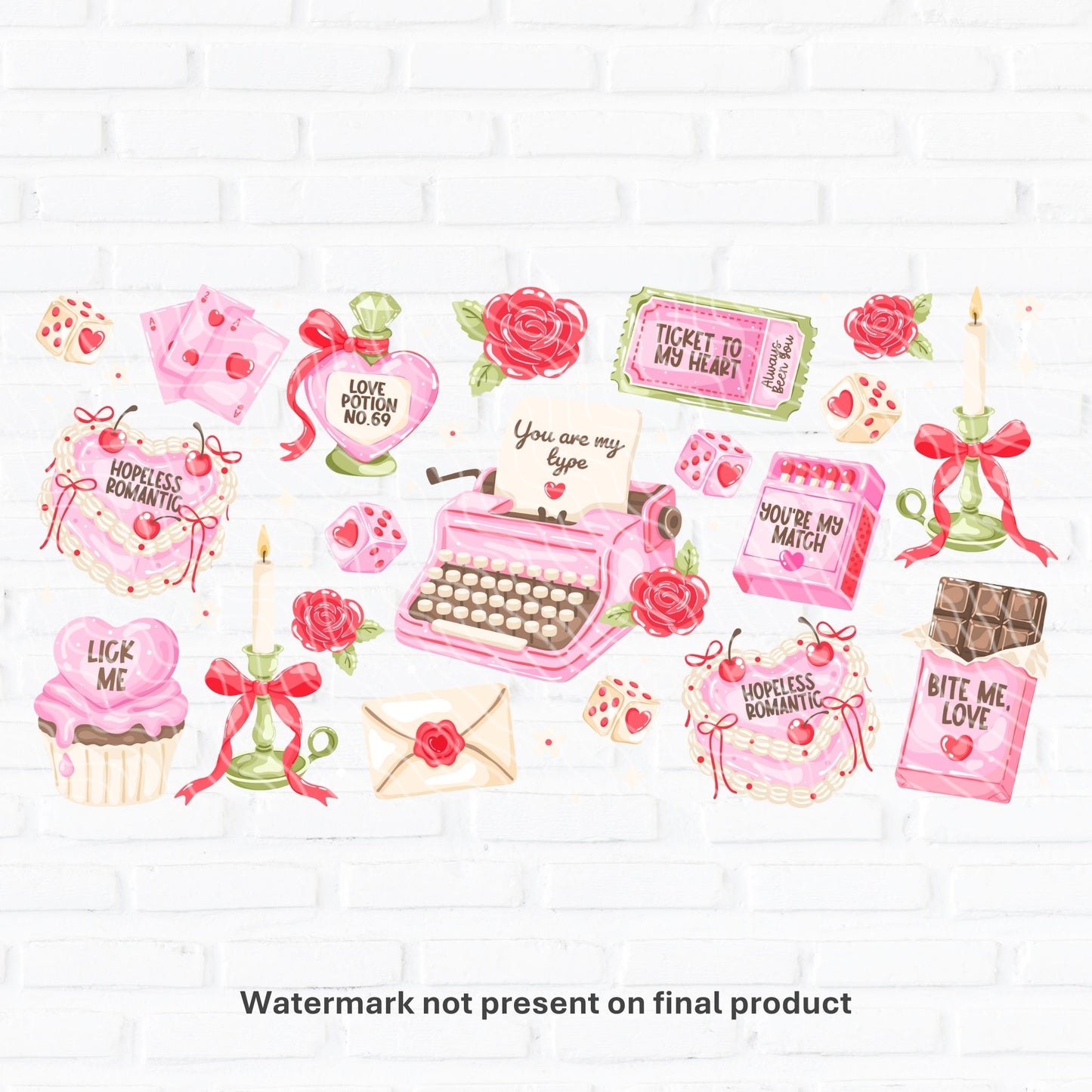 You Are My Type | UV DTF Wrap