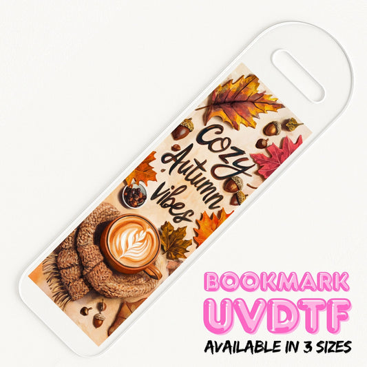Cozy Autumn Vibes | Bookmark UV DTF