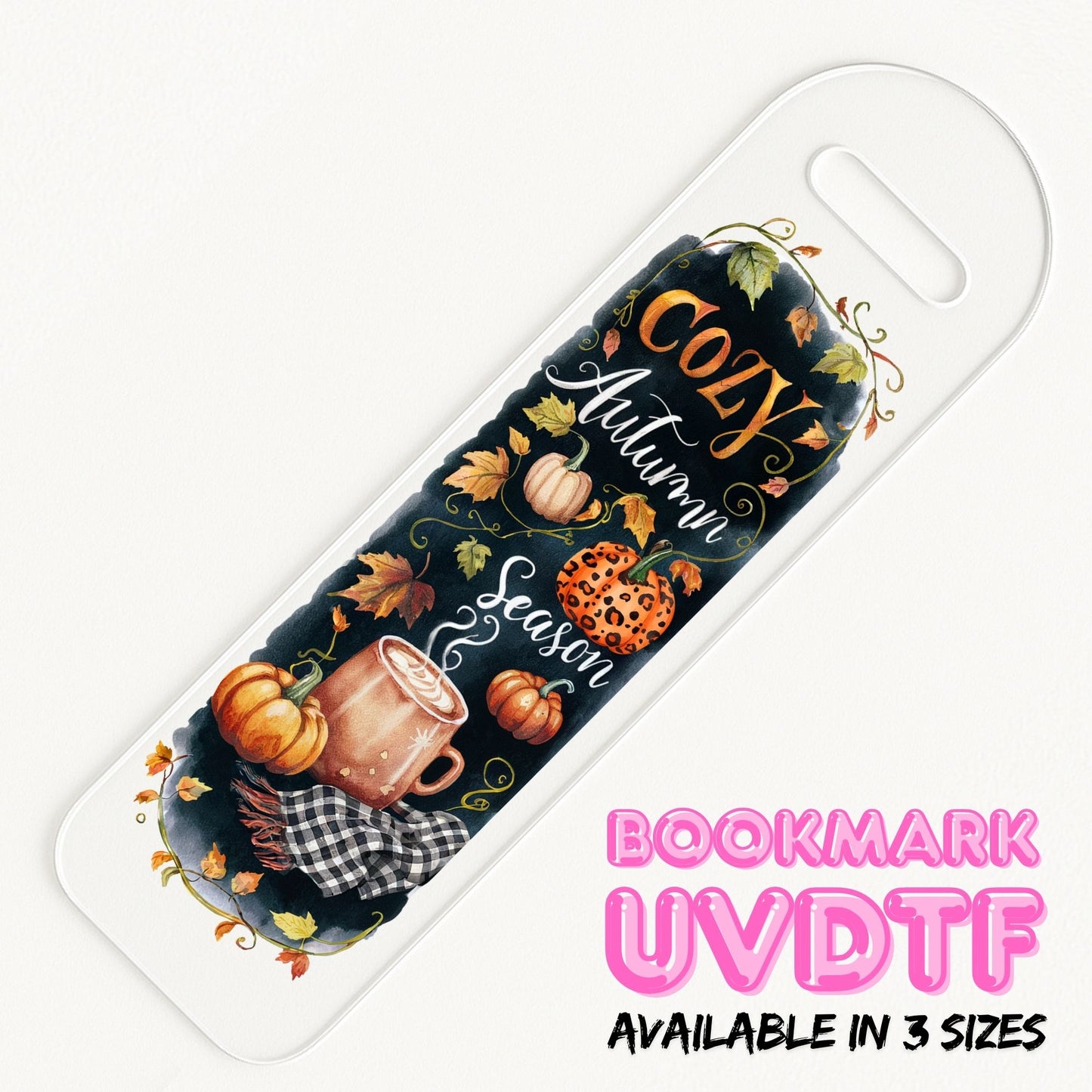 Cozy Autumn Season | Bookmark UV DTF