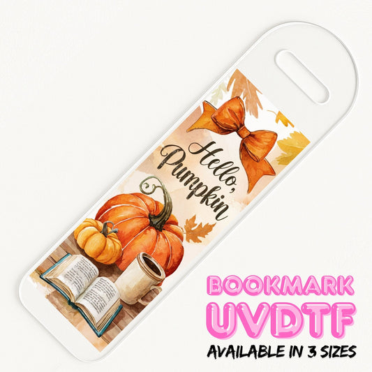 Hello Pumpkin | Bookmark UV DTF