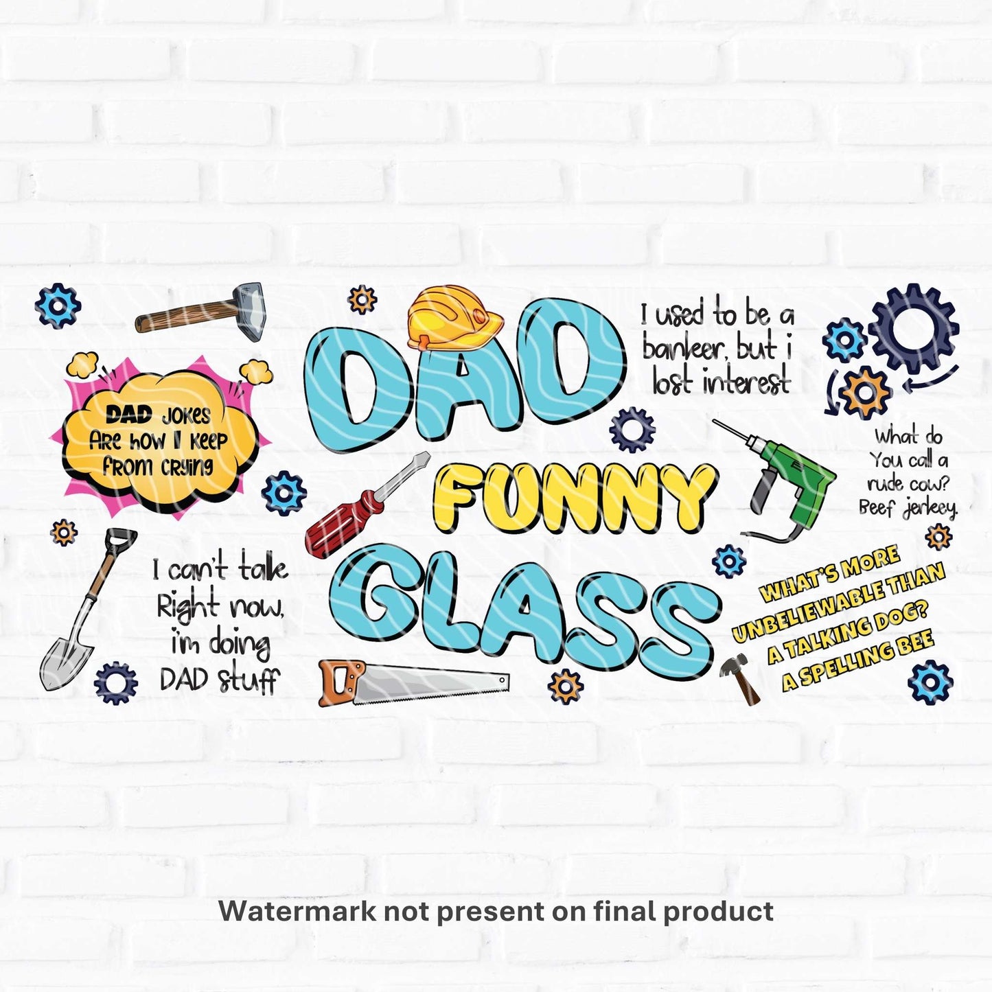 Dad Funny Glass | UV DTF Wrap