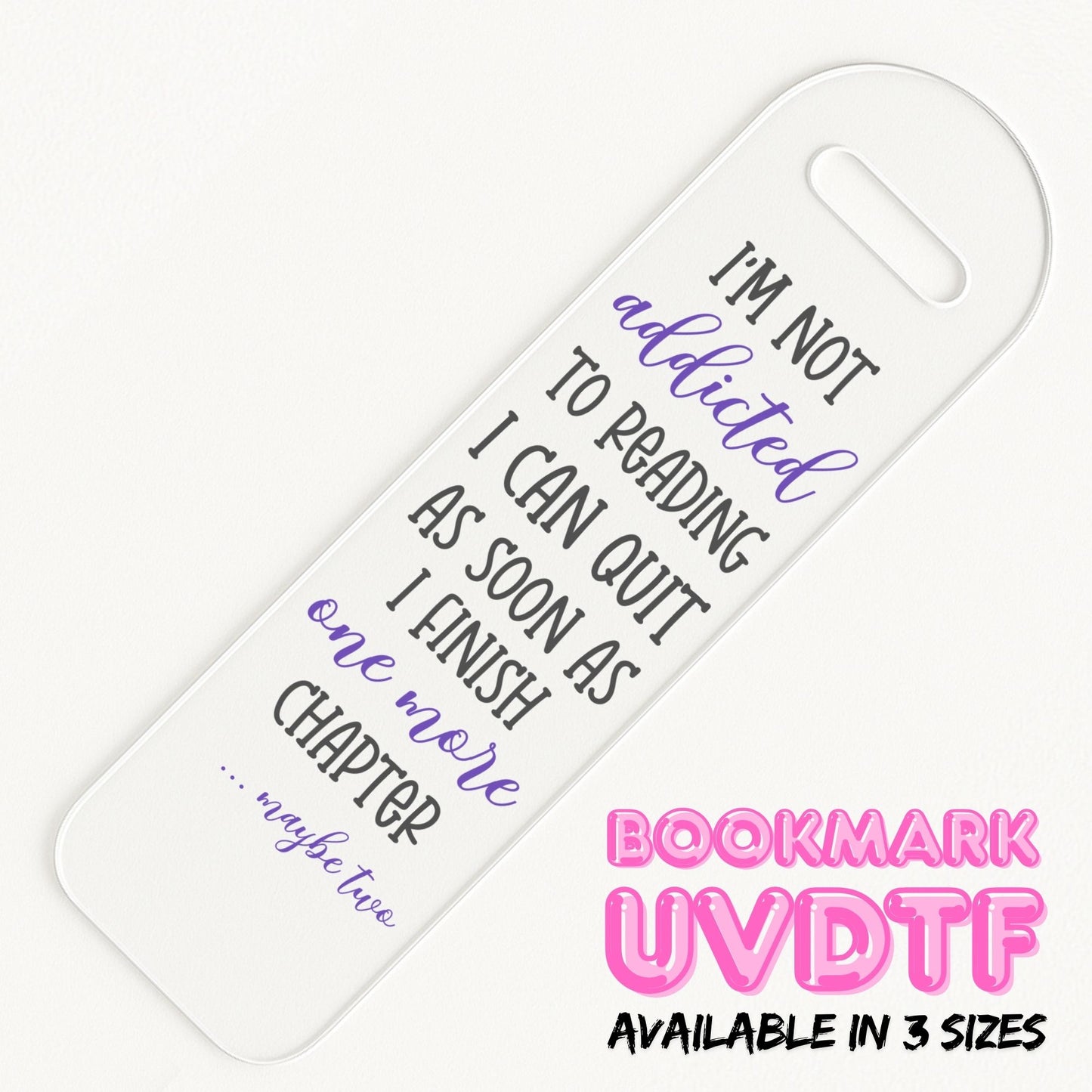 I'm Not Addicted | Bookmark UV DTF