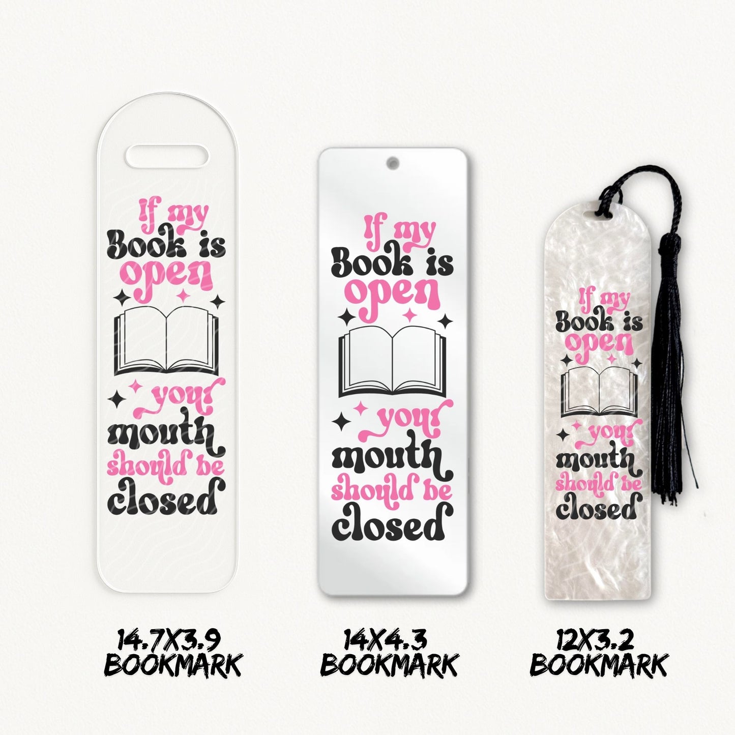 If My Book Is Open | Bookmark UV DTF