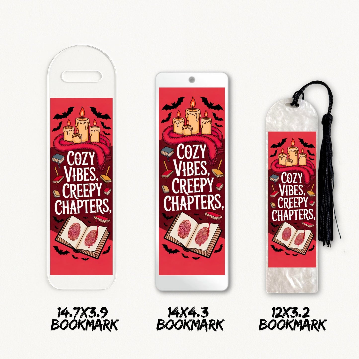 Cozy Vibes, Creepy Chapters | Bookmark UV DTF