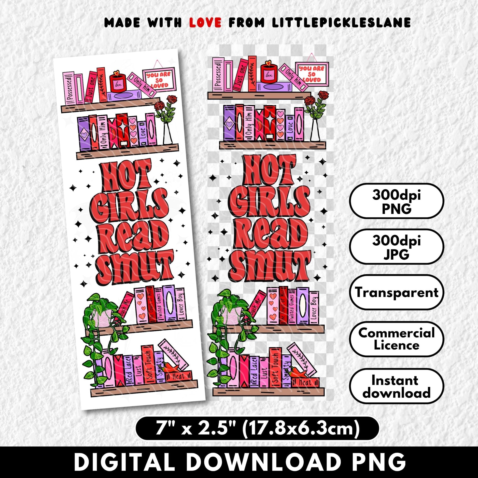 Digital download of a bookmark with 'Hot Girls Read Smut' text and bookshelf design on a white background.