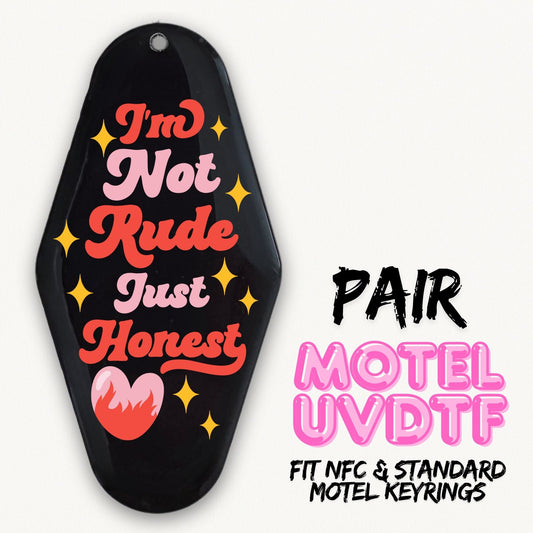I'm Not Rude | 2x Motel UVDTF
