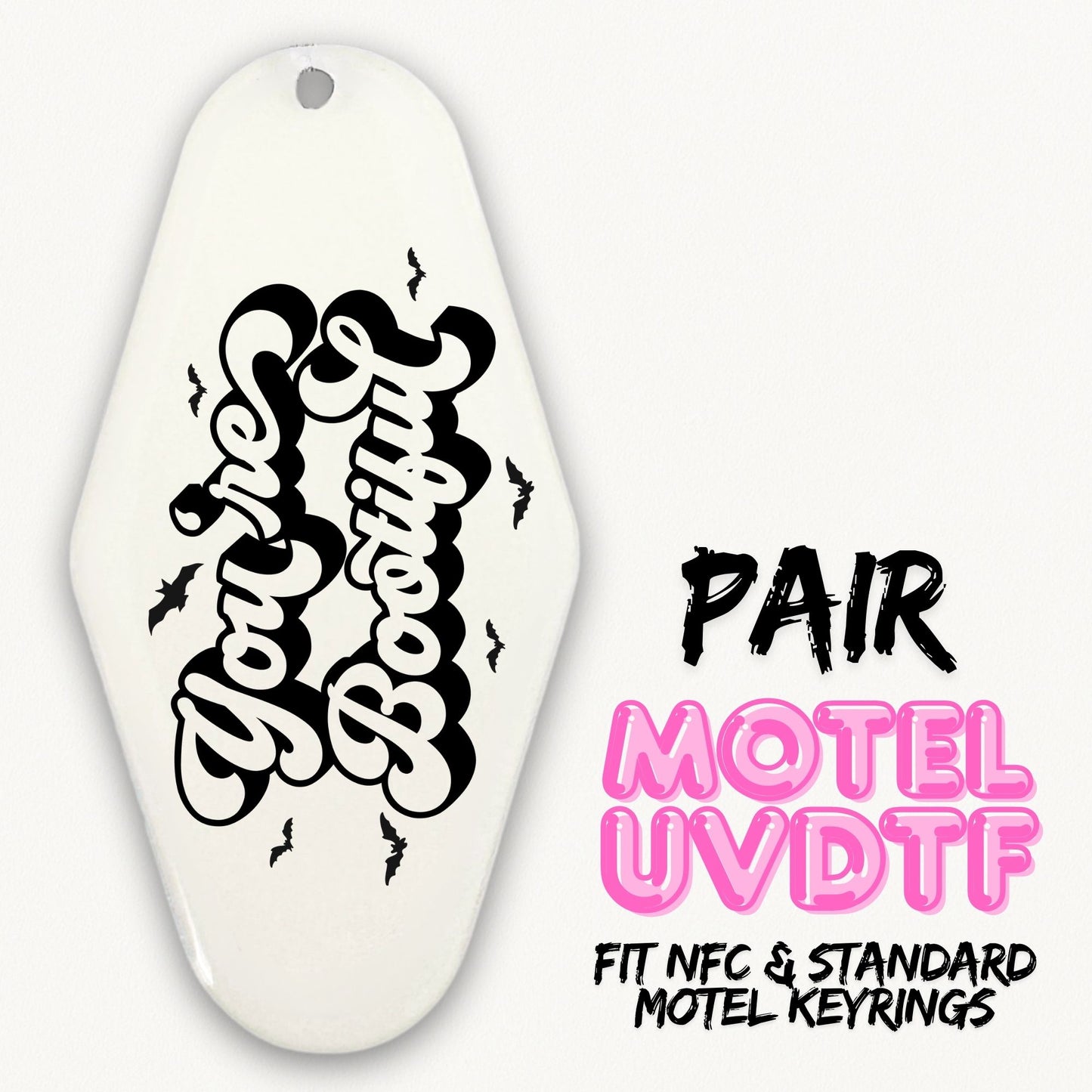 You're Bootiful | 2x Motel UVDTF