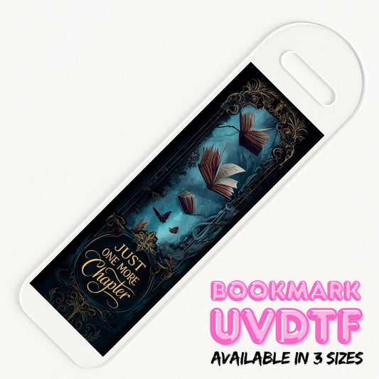 One More Chapter | Bookmark UV DTF