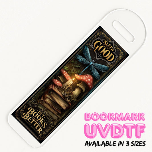 Books Are Better | Bookmark UV DTF