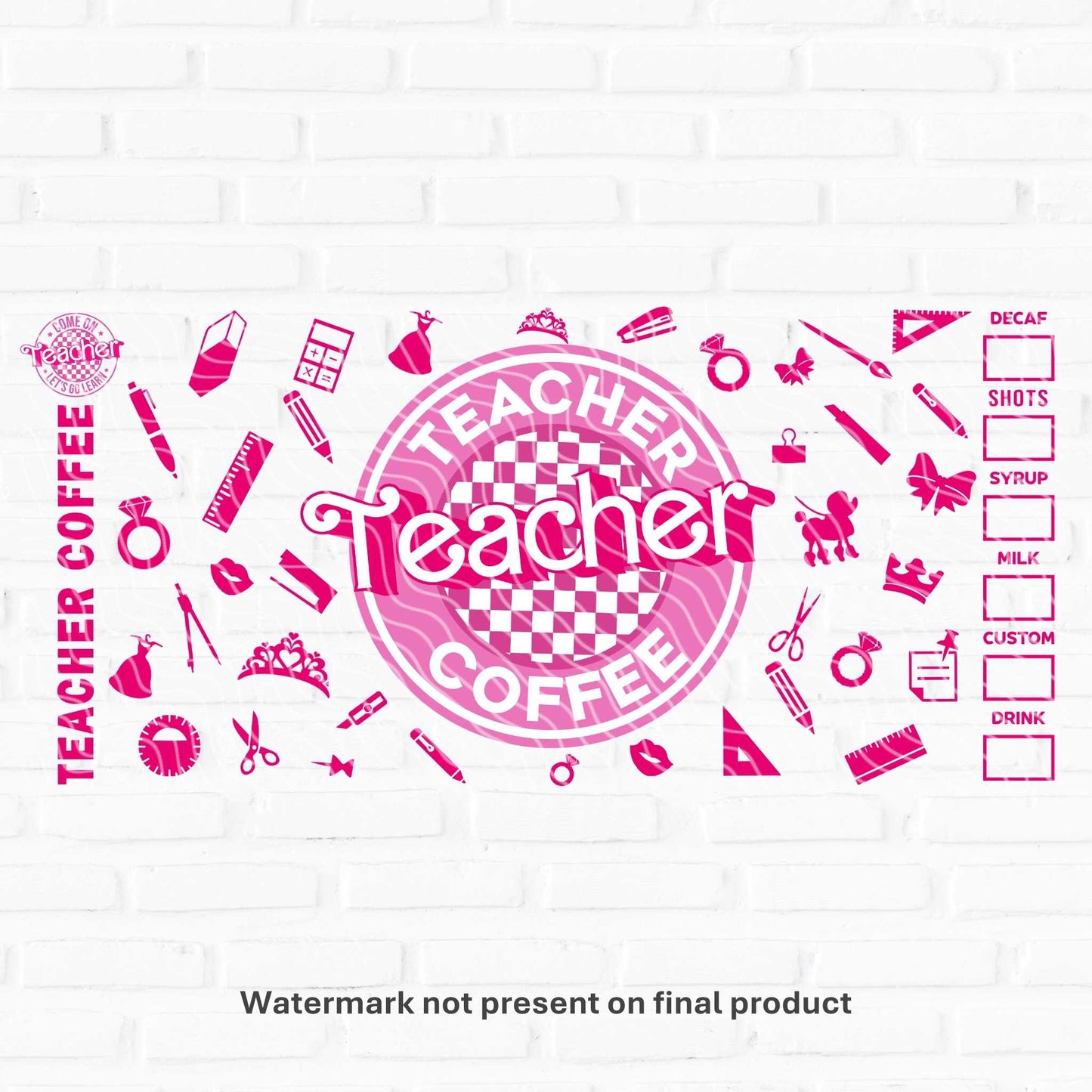 Teacher Coffee | UV DTF Wrap