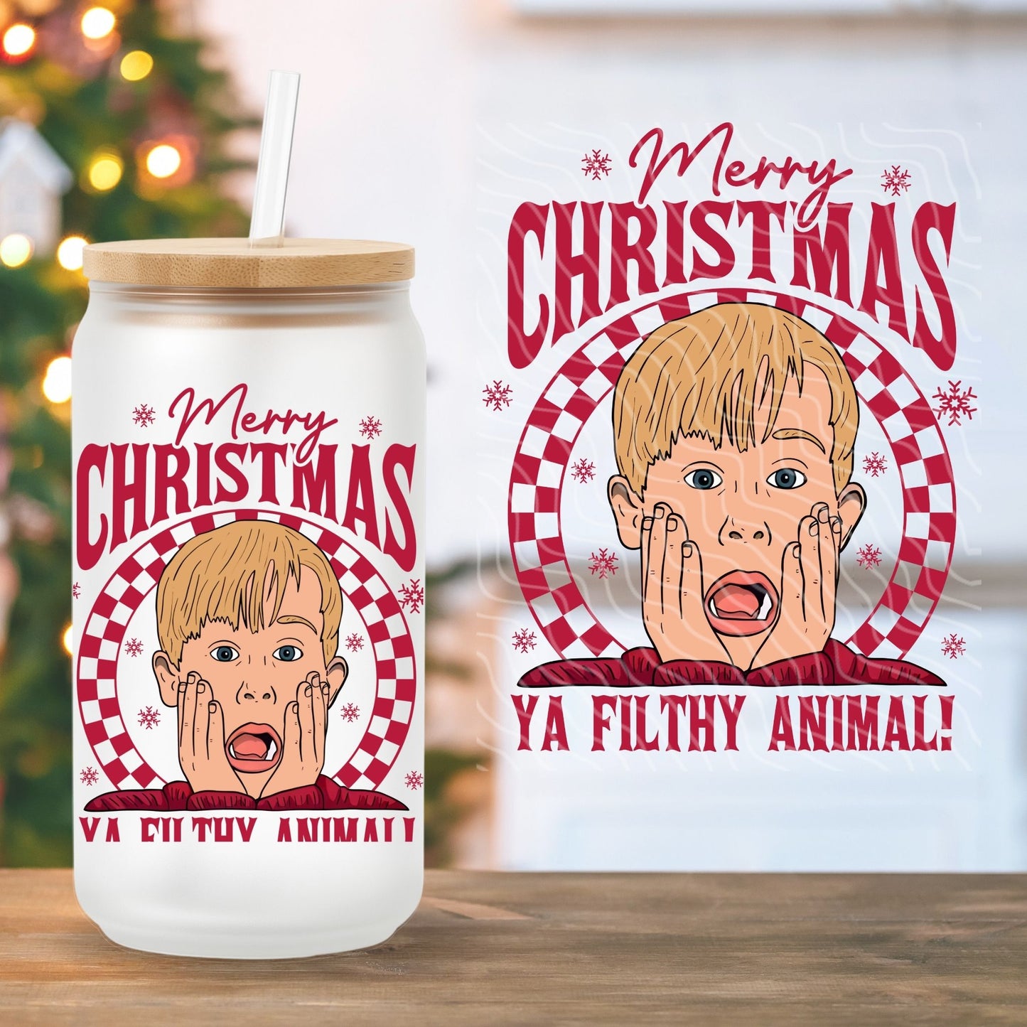 Merry Christmas Ya Filthy Animal | UV DTF Decal