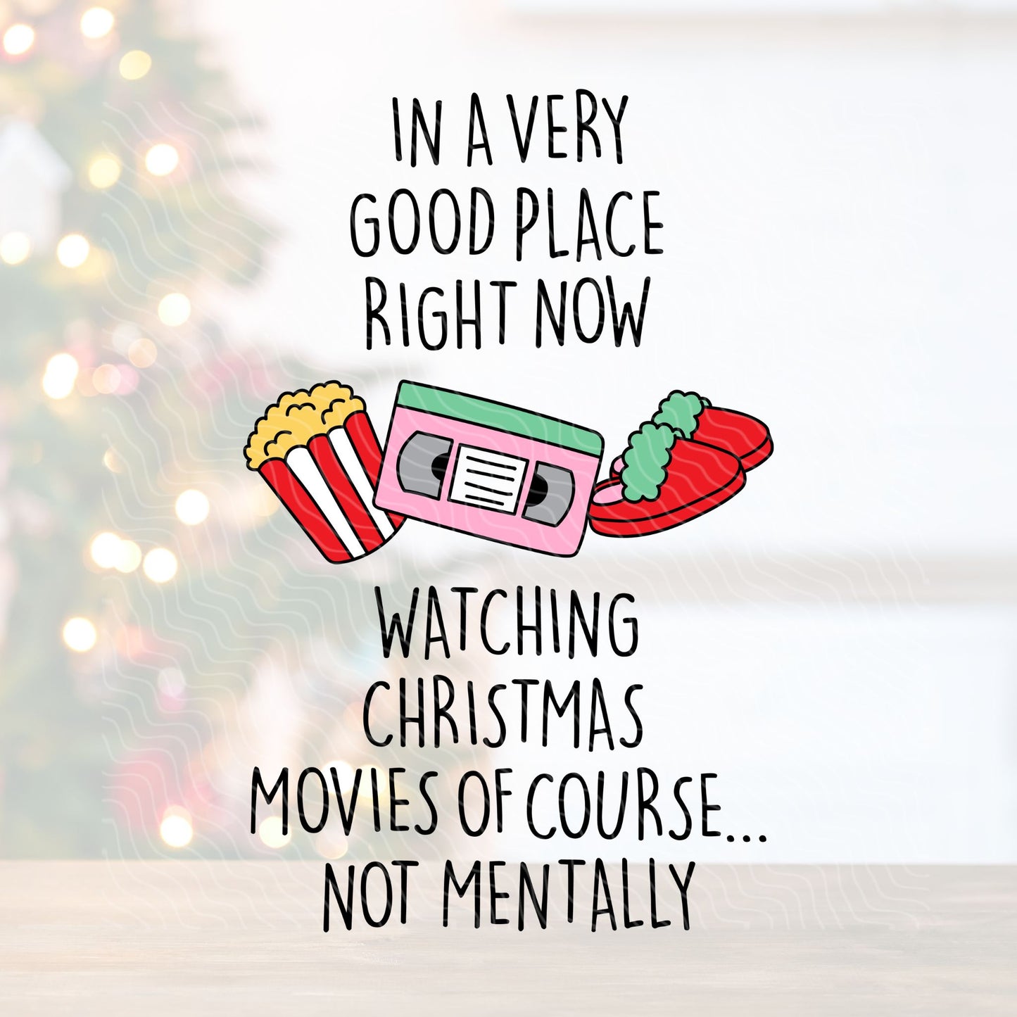 In A Very Good Place Right Now | UV DTF Decal