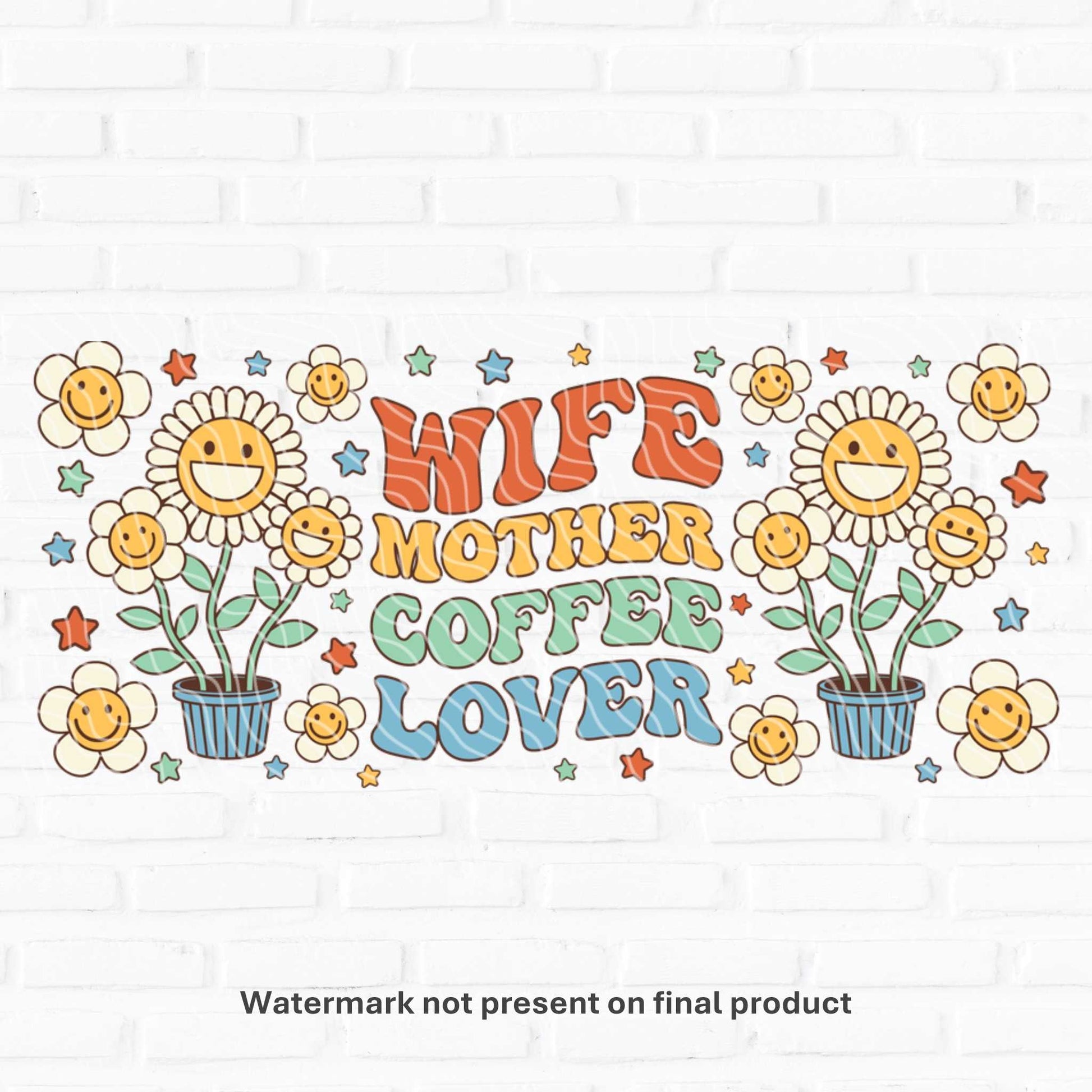 wife mother and coffee lover design
