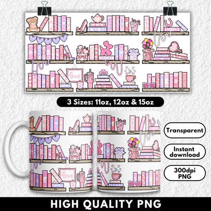 Aesthetic coquette bookshelf sublimation design in pink and pastel tones for 11oz, 12oz, and 15oz mugs. Features girly stacked books, pearls, makeup, tulips, bows, heart-shaped accessories, and cute trinkets on wooden shelves. Feminine, soft-core decor meets cozy bookish vibes. Perfect for sublimation or UV DTF crafting on mugs and tumblers for pink-loving, coquette-core fans.