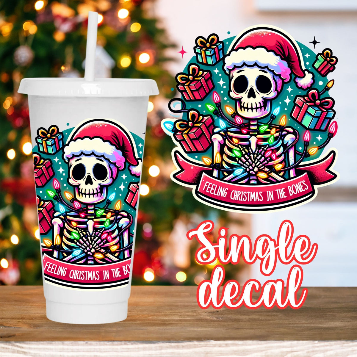 Feeling Christmas In The Bones | UV DTF Decal