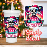 Ugly Sweater | UV DTF Decal