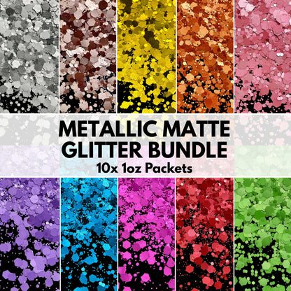 Metallic Matte Glitter Bundle (10x 1oz)