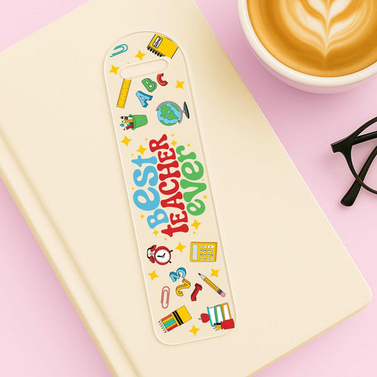 Best Teacher Ever | Bookmark UV DTF