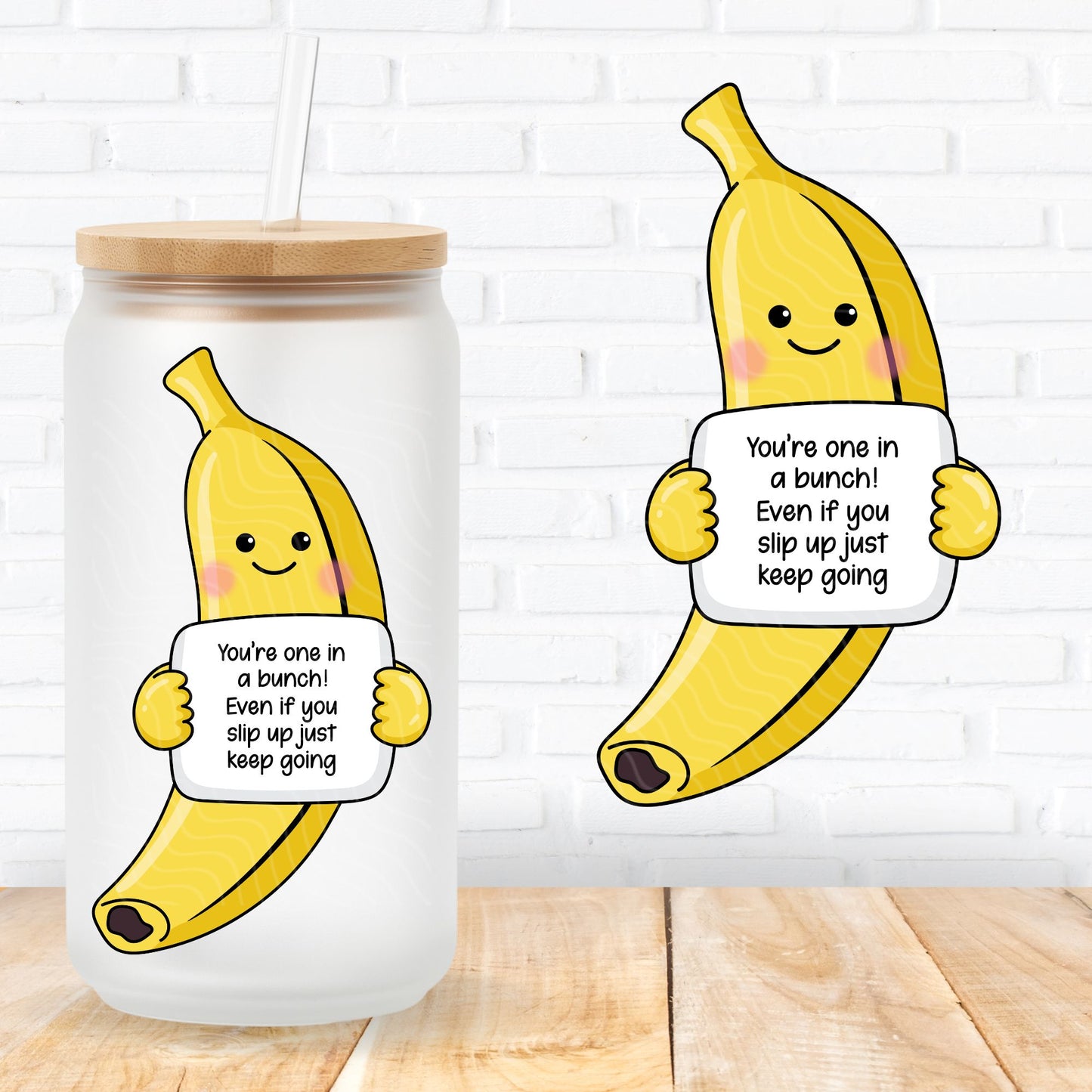 emotional support banana fruit showing a mental health quote for positive affirmations uk printed uvdtf stickers