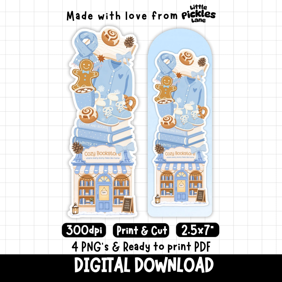 Cosy winter bookish printable bookmark featuring a pastel blue bookstore, gingerbread man, hot chocolate, cinnamon rolls, winter clothing and snowy books.