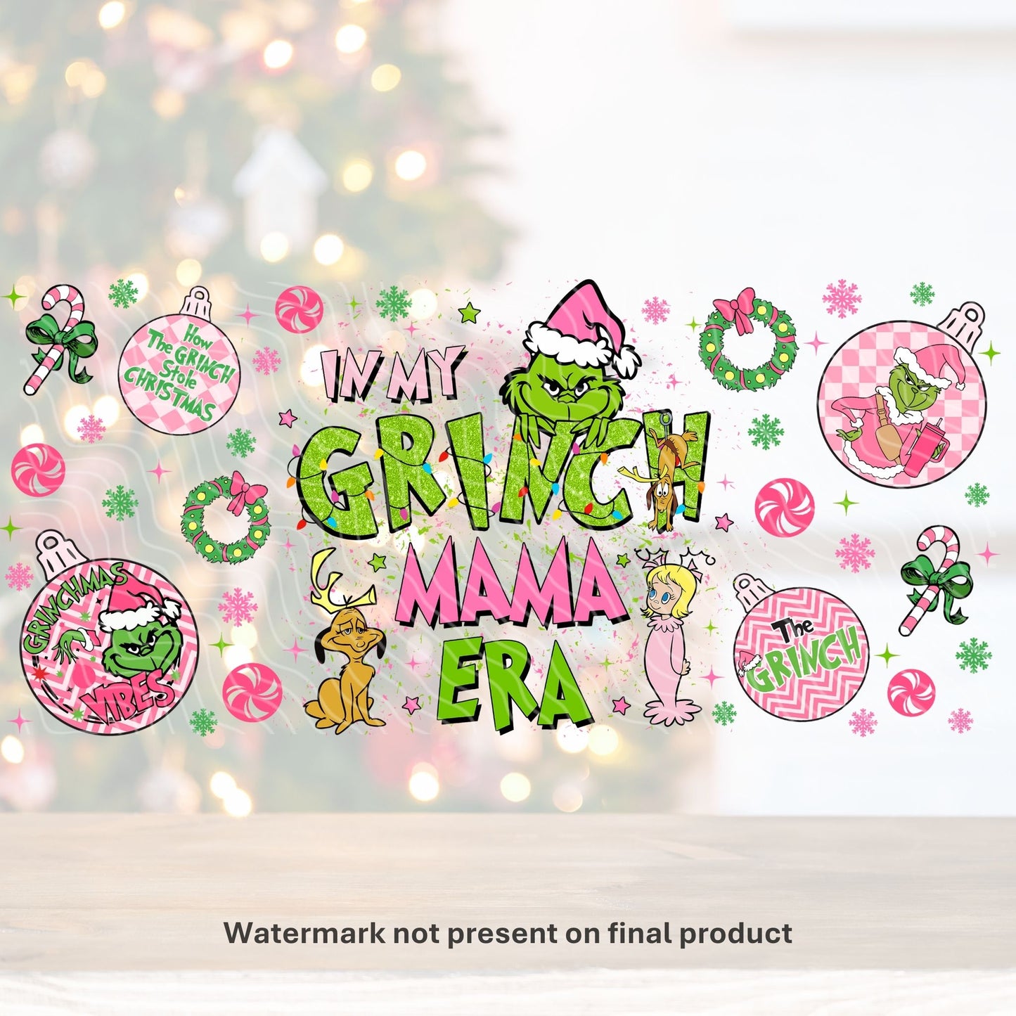 Grinch Mama Era | UV DTF Wrap