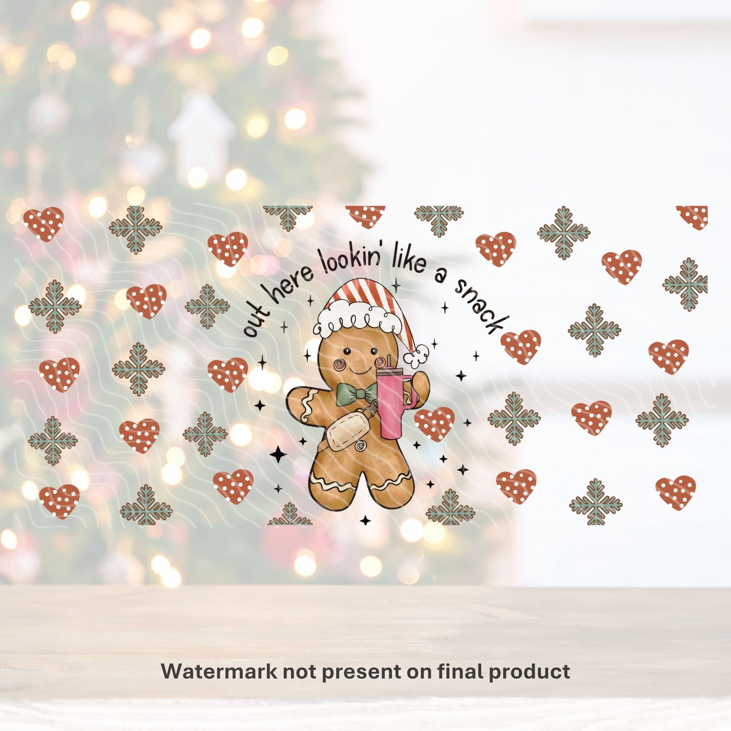 Lookin' Like A Snack | UV DTF Wrap