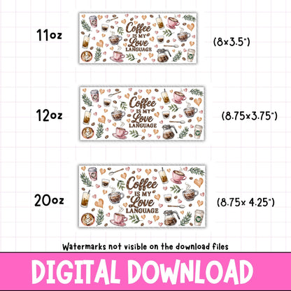 Coffee Is My Love Language | Digital Download