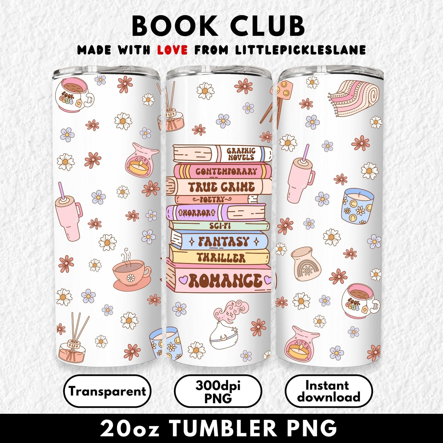 20oz sublimation tumbler wrap featuring a cozy book lover design with a pastel stack of books labeled Romance, Fantasy, Thriller, Horror, True Crime, Sci-Fi, Contemporary, Poetry, and Graphic Novels. Surrounded by daisies, candles, coffee mugs, blankets, incense, and cozy drinks, this seamless design is perfect for readers, book clubs, and library lovers. High-resolution PNG for straight skinny tumblers, ideal for sublimation crafting, cozy drinkware, and book-themed gifts.