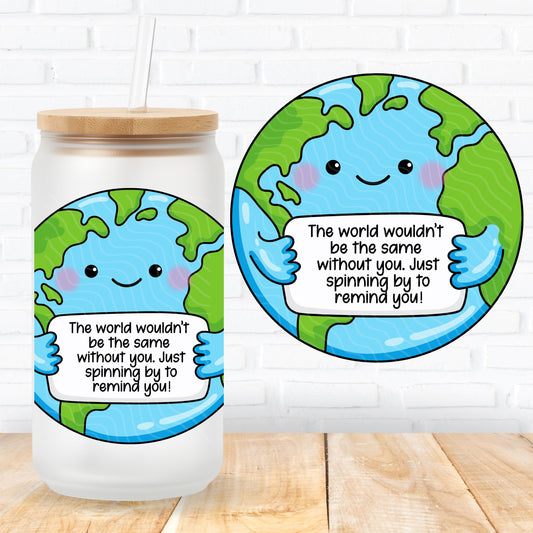 Emotional Support World | UV DTF Decal