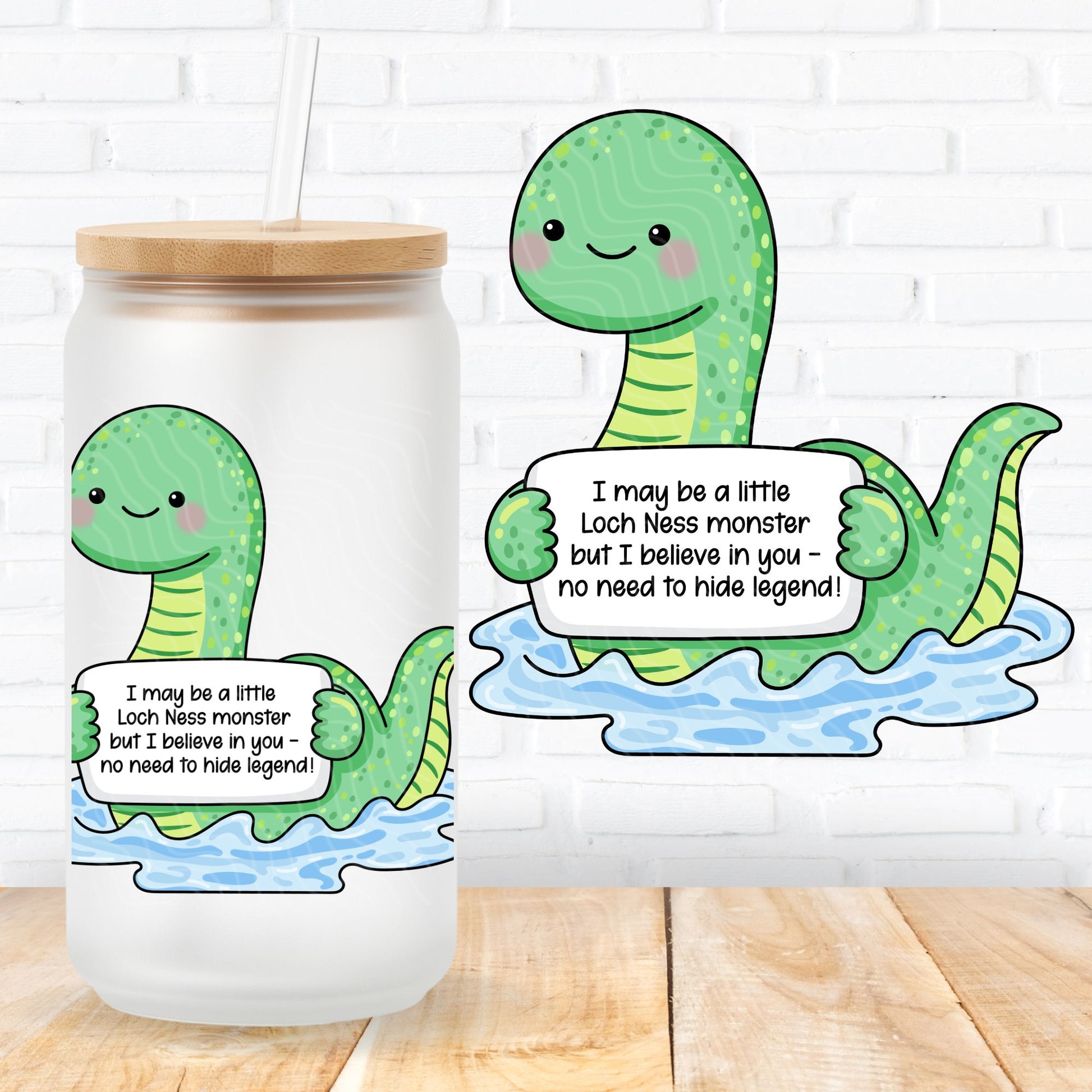 emotional support LOCH NESS monster showing a mental health quote for positive affirmations uk printed uvdtf stickers