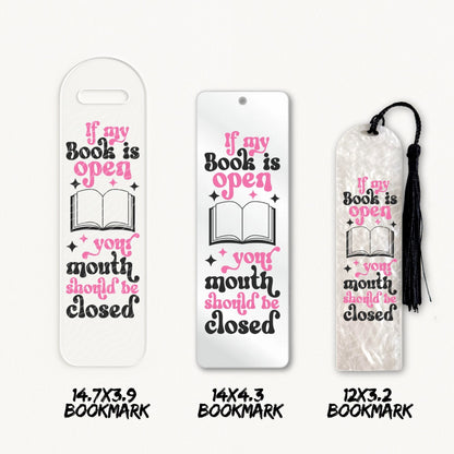 If My Book Is Open | Bookmark UV DTF