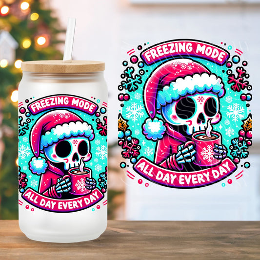 Freezing Mode, All Day, Everyday | UV DTF Decal