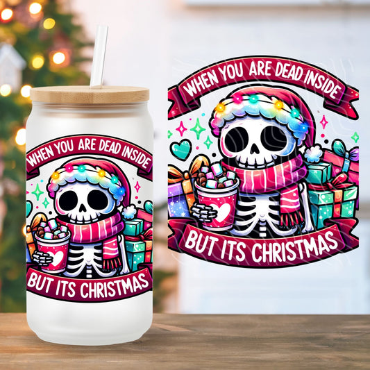 Dead Inside But It's Christmas | UV DTF Decal