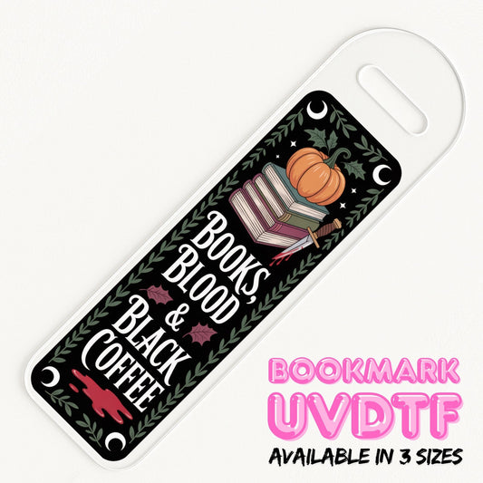Books, Blood & Black Coffee | Bookmark UV DTF