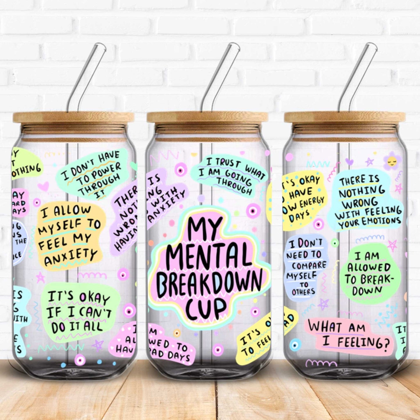 My Mental Breakdown Cup | UV DTF Wrap