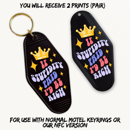 If Stupidity Paid | 2x Motel UVDTF