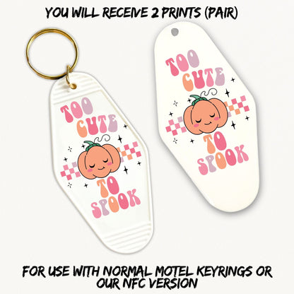 Too Cute To Spook | 2x Motel UVDTF