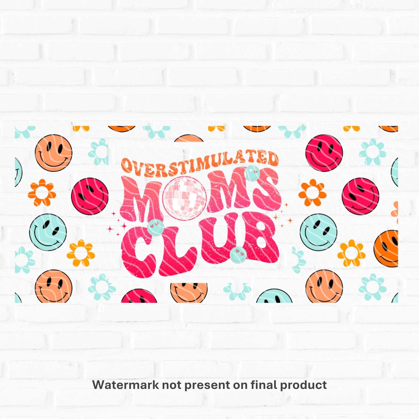 overstimulated mums club transfer wrap