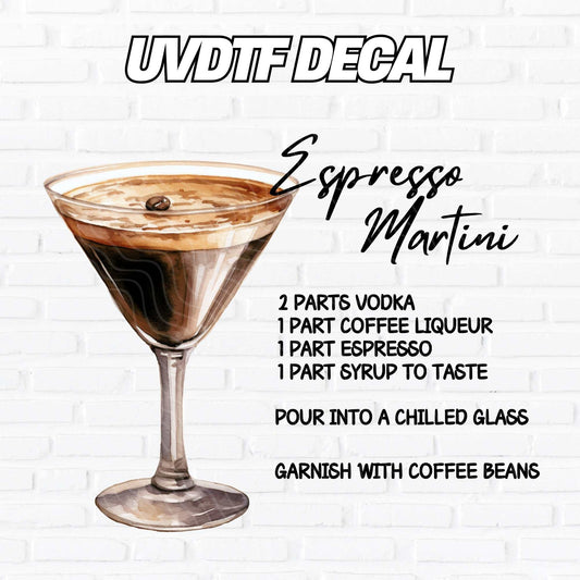 Espresso Martini | UV DTF Decal