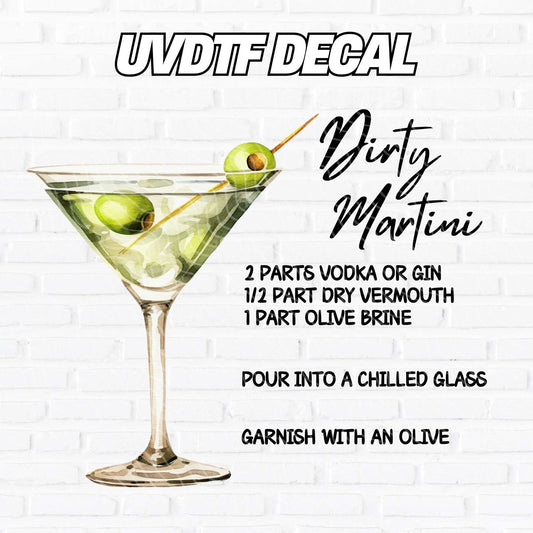 Dirty Martini | UV DTF Decal
