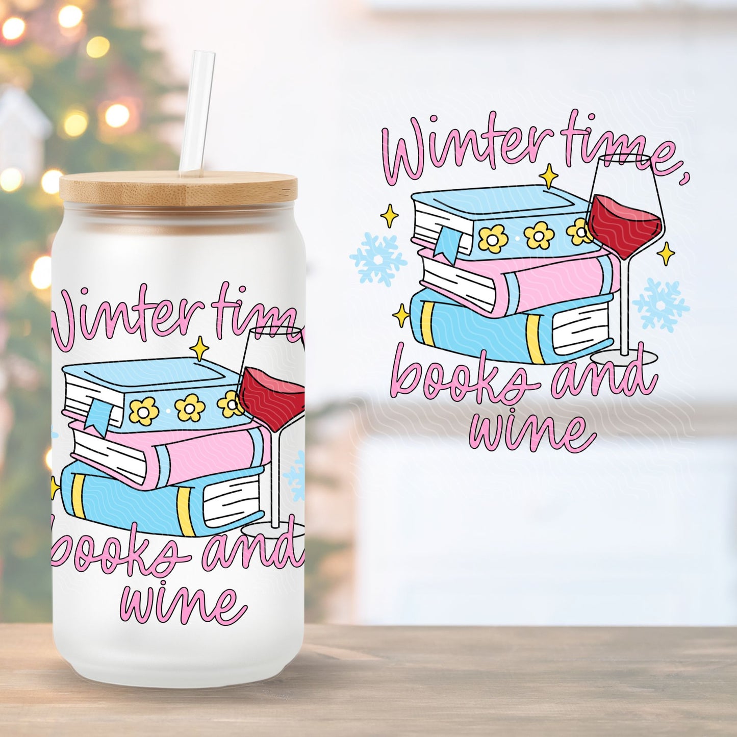 Winter Time, Books & Wine | UV DTF Decal