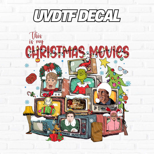 This Is My Christmas Movies | UV DTF Decal