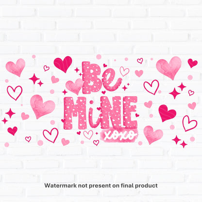Be Mine | UV DTF Wrap
